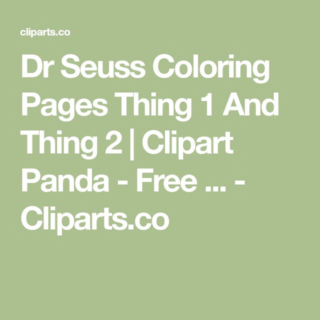 Dr Seuss Coloring Pages Thing 1 And Thing 2 | Clipart Panda – Free … – Clipart… Wallpaper