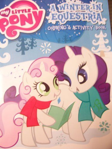 My Little Pony Coloring & Activity Book ~ A Winter in Equestria by Hasbro. $5.49… Wallpaper