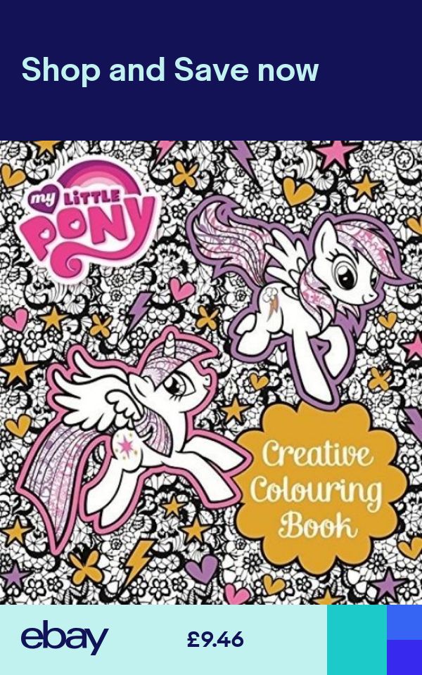 My Little Pony Creative Colouring Book: Creative Colouring Paperback BRAND NEW Wallpaper