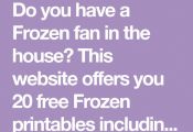 Do you have a Frozen fan in the house? This website offers you 20 free Frozen pr...