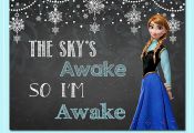 Frozen The Sky's Awake So I'm Awake Sign by ItsACowsOpinion
