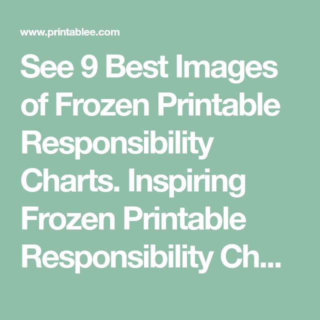 See 9 Best Images of Frozen Printable Responsibility Charts. Inspiring Frozen Pr…